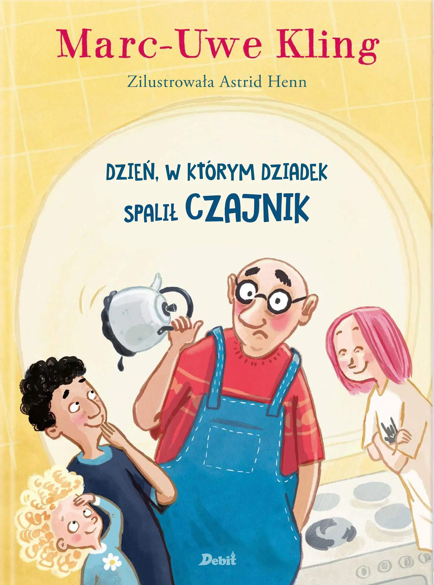 Książka - Dzień, w którym dziadek spalił czajnik