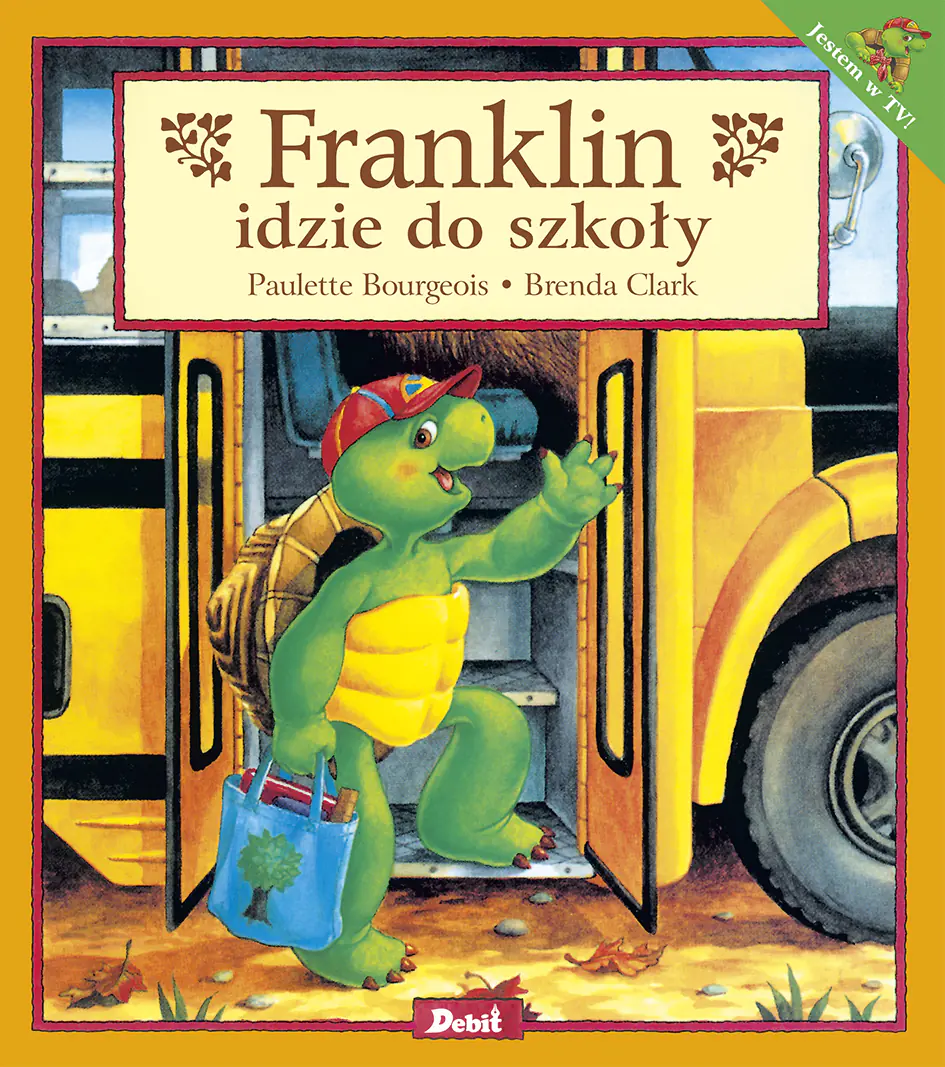 Książka - Franklin. Franklin idzie do szkoły