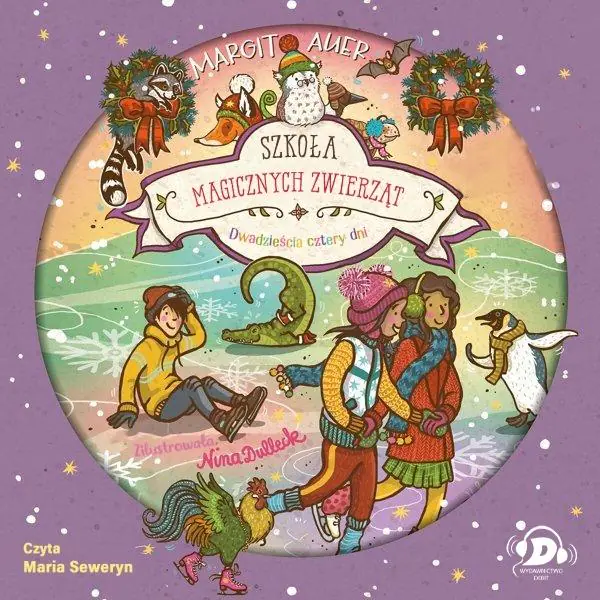 Książka - Szkoła magicznych zwierząt. Dwadzieścia cztery dni