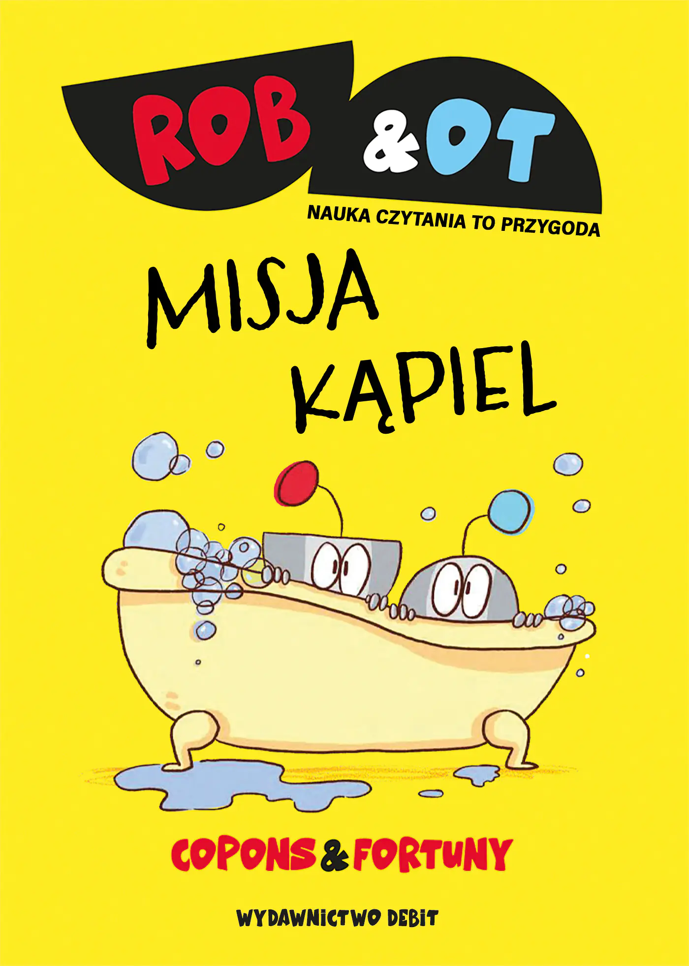 Książka - Misja Kąpiel. Rob & Ot. Tom 3
