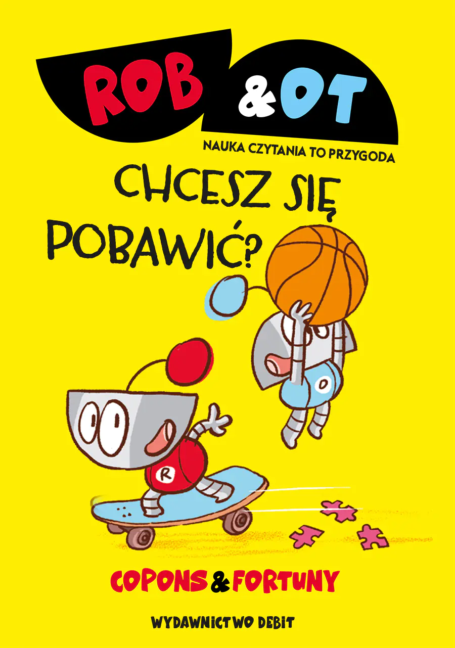 Książka - Chcesz się pobawić? Rob & Ot. Tom 4