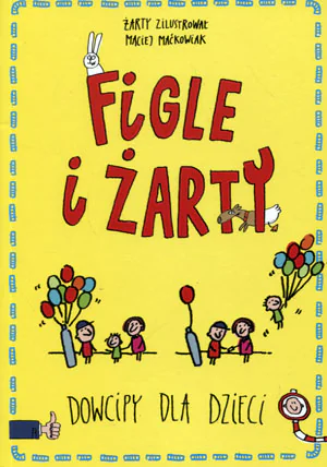 Książka - Figle i żarty. Dowcipy dla dzieci