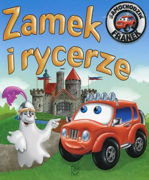 Książka - Samochodzik Franek. Zamek i rycerze
