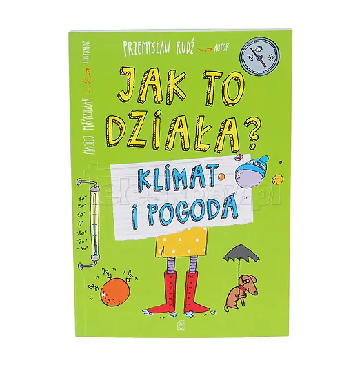 Książka - Jak to działa? Klimat i przyroda