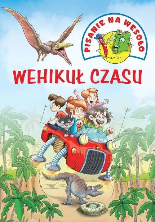 Książka - Pisanie na wesoło. Wehikuł czasu