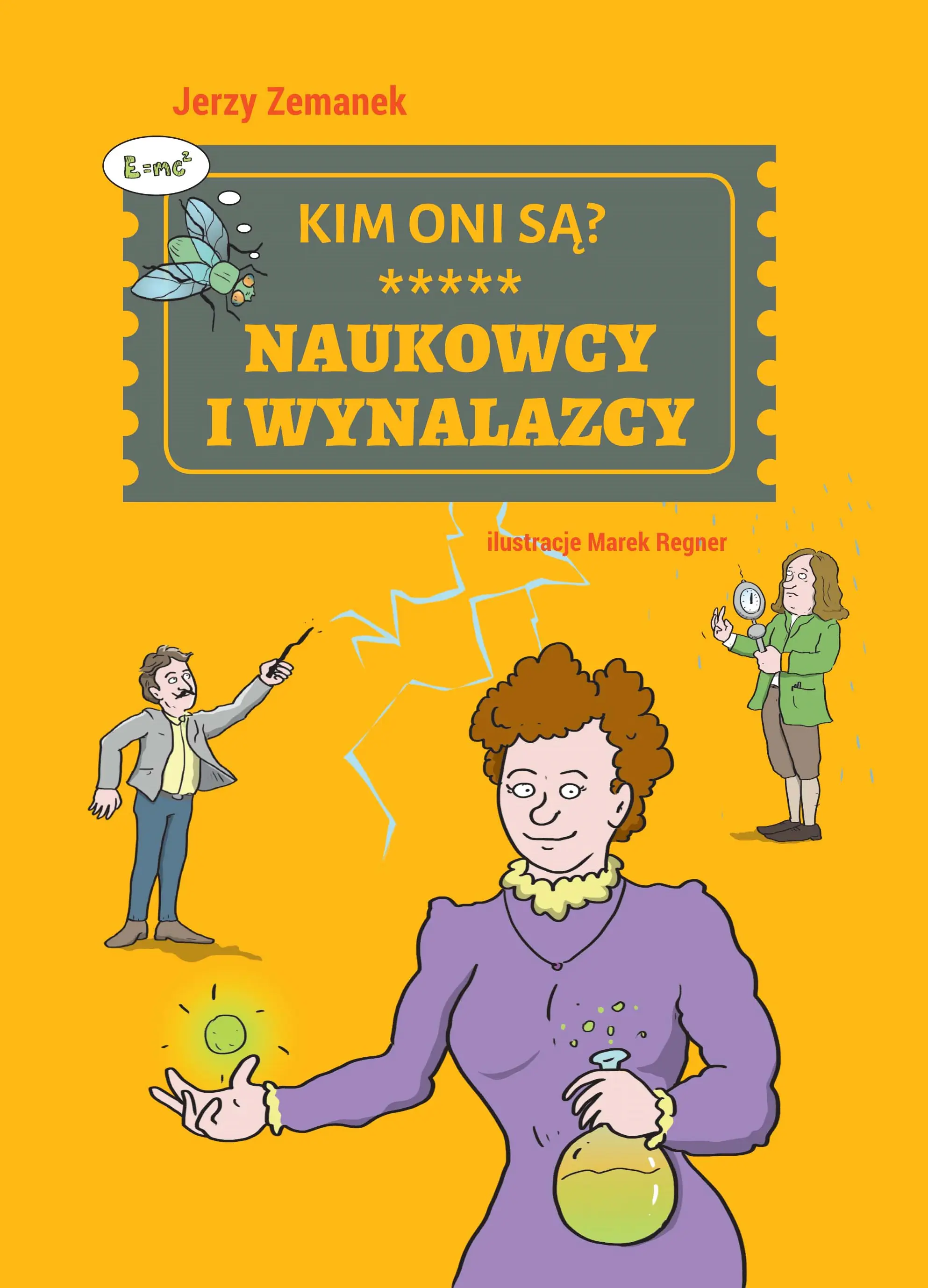 Książka - Kim oni są? Naukowcy i wynalazcy