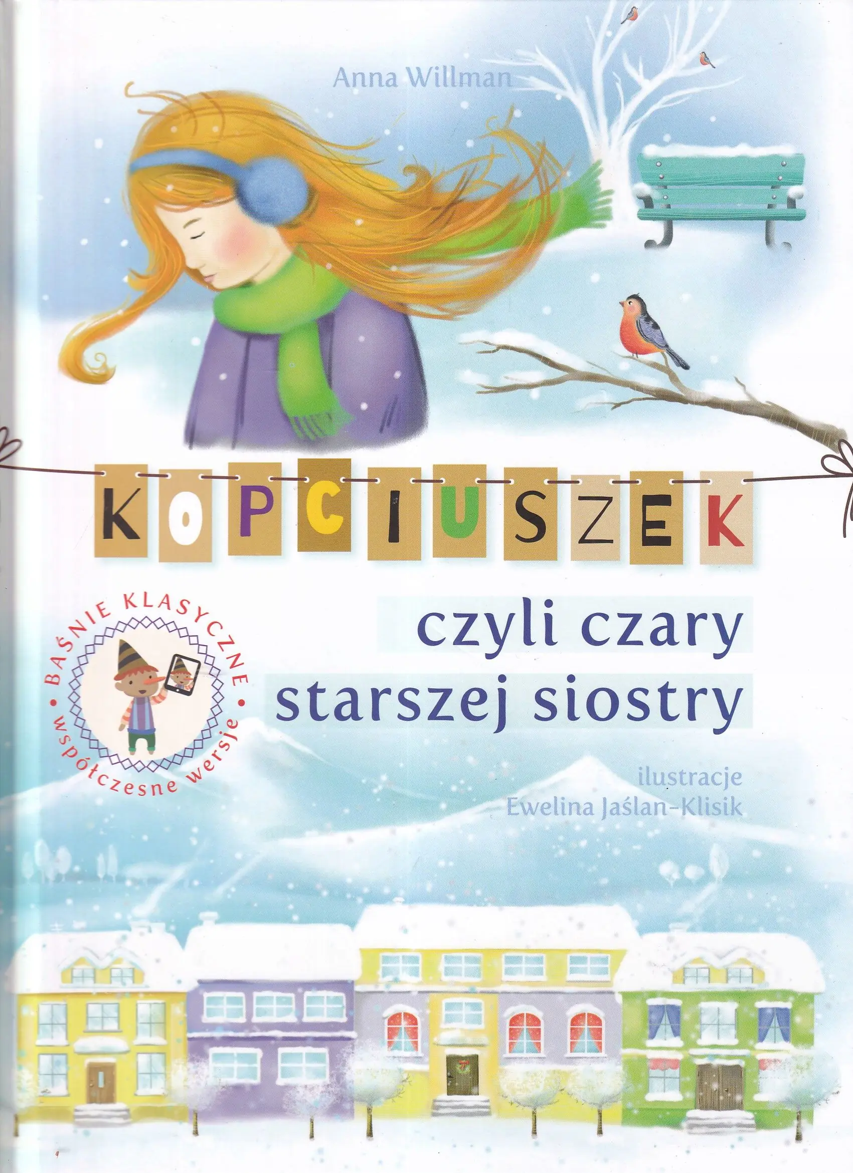 Książka - Kopciuszek, czyli czary starszej siostry. Księga współczesnych baśni.