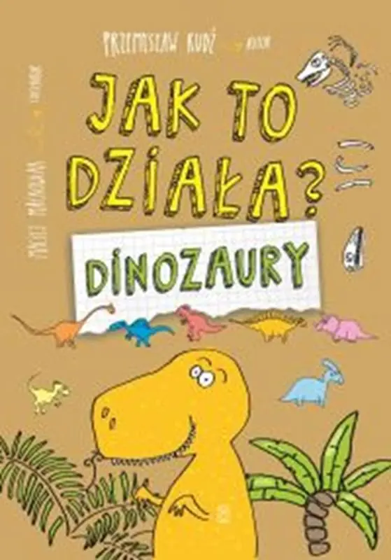 Książka - Dinozaury Jak to działa?