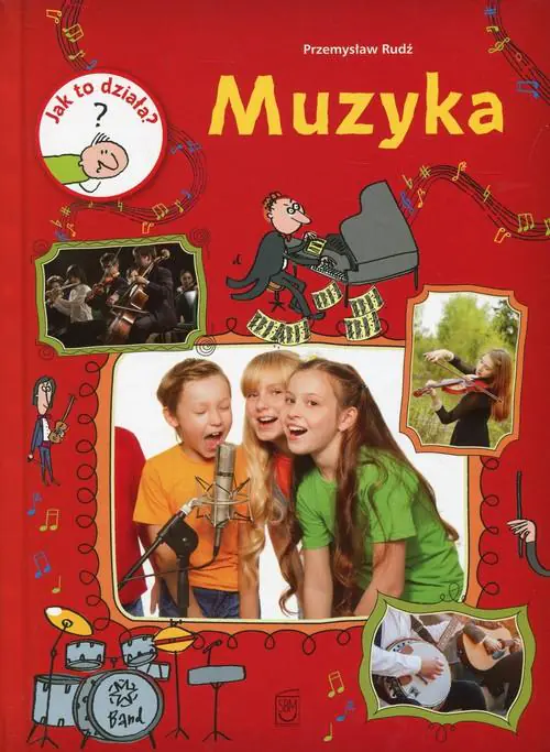 Książka - Jak to działa? Muzyka