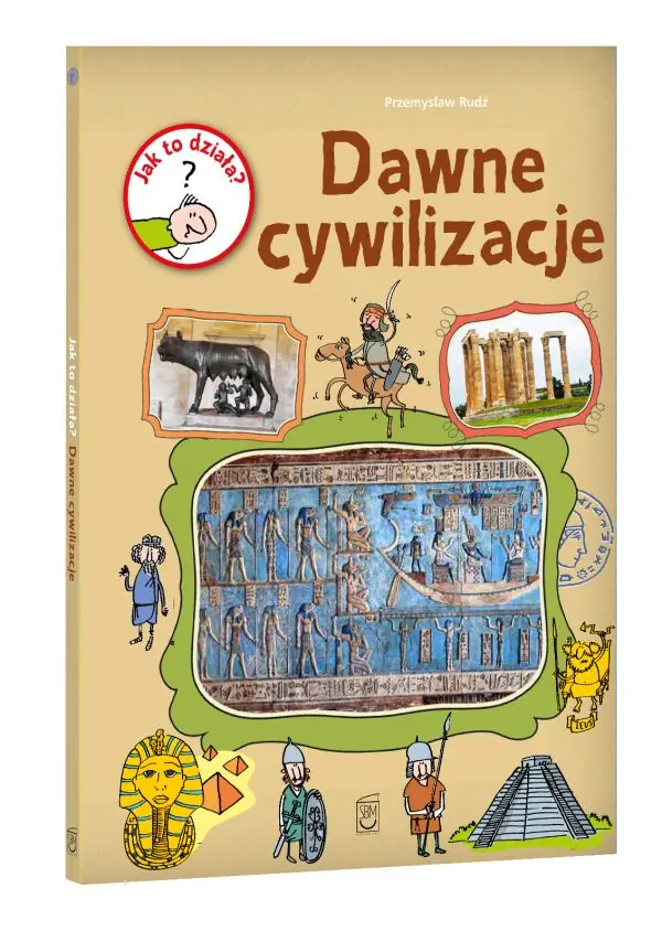 Książka - Dawne cywilizacje jak to działa