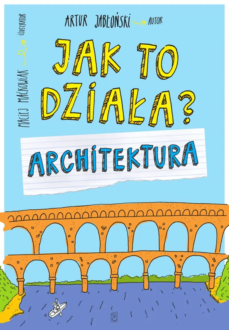 Książka - Jak to działa? Architektura