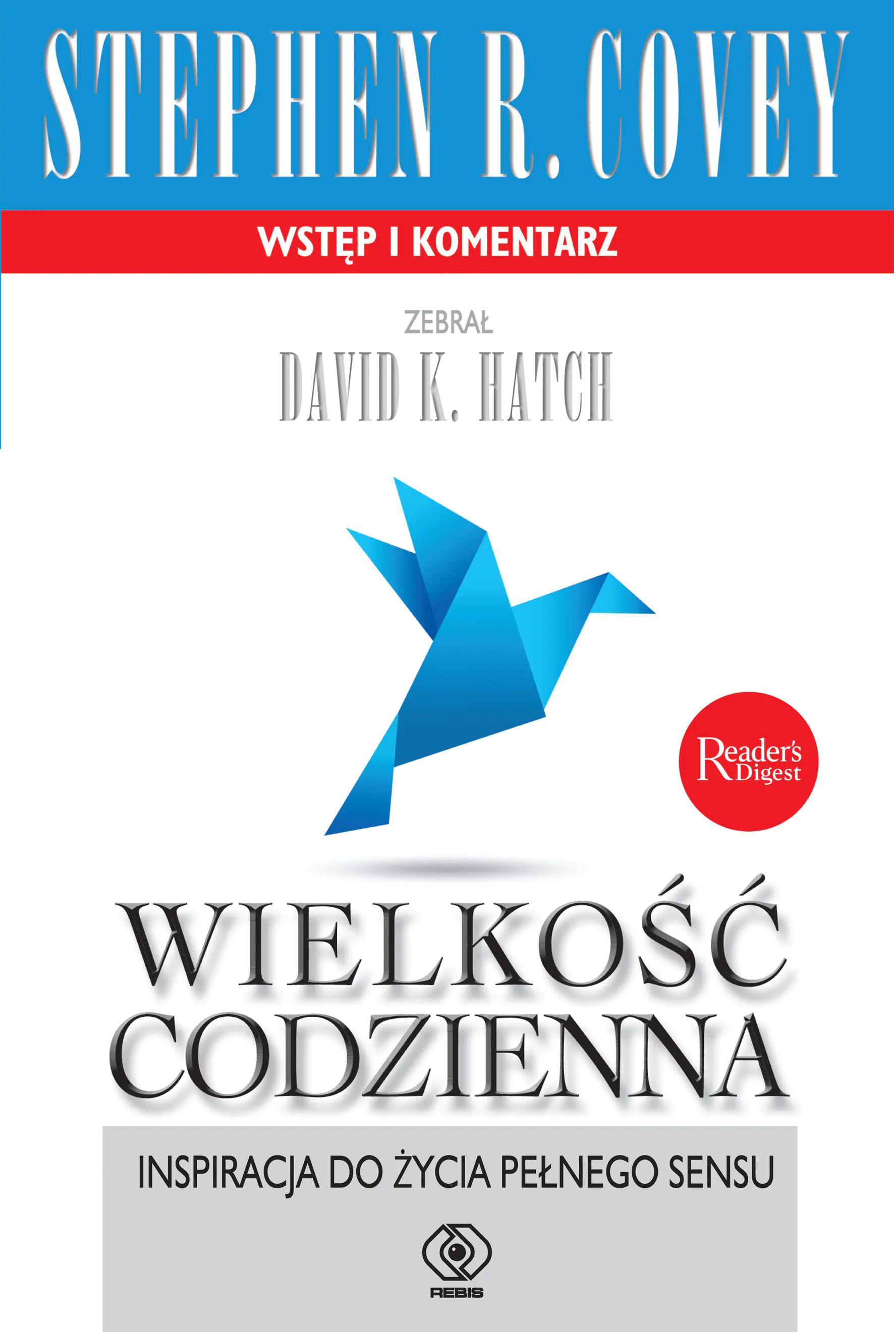 Książka - Wielkość codzienna. Inspiracja do życia pełnego sensu