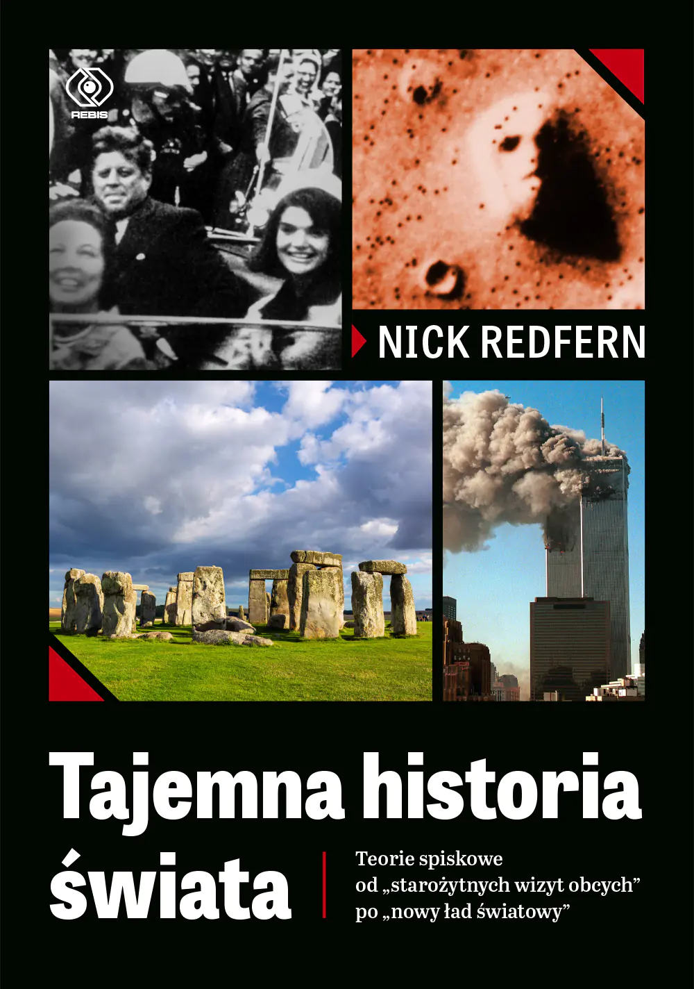Książka - Tajemna historia świata. Teorie spiskowe od starożytnych wizyt obcych po nowy ład światowy