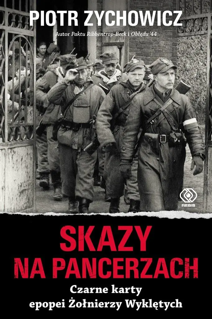 Skazy na pancerzach. Czarne karty epopei Żołnierzy Wyklętych