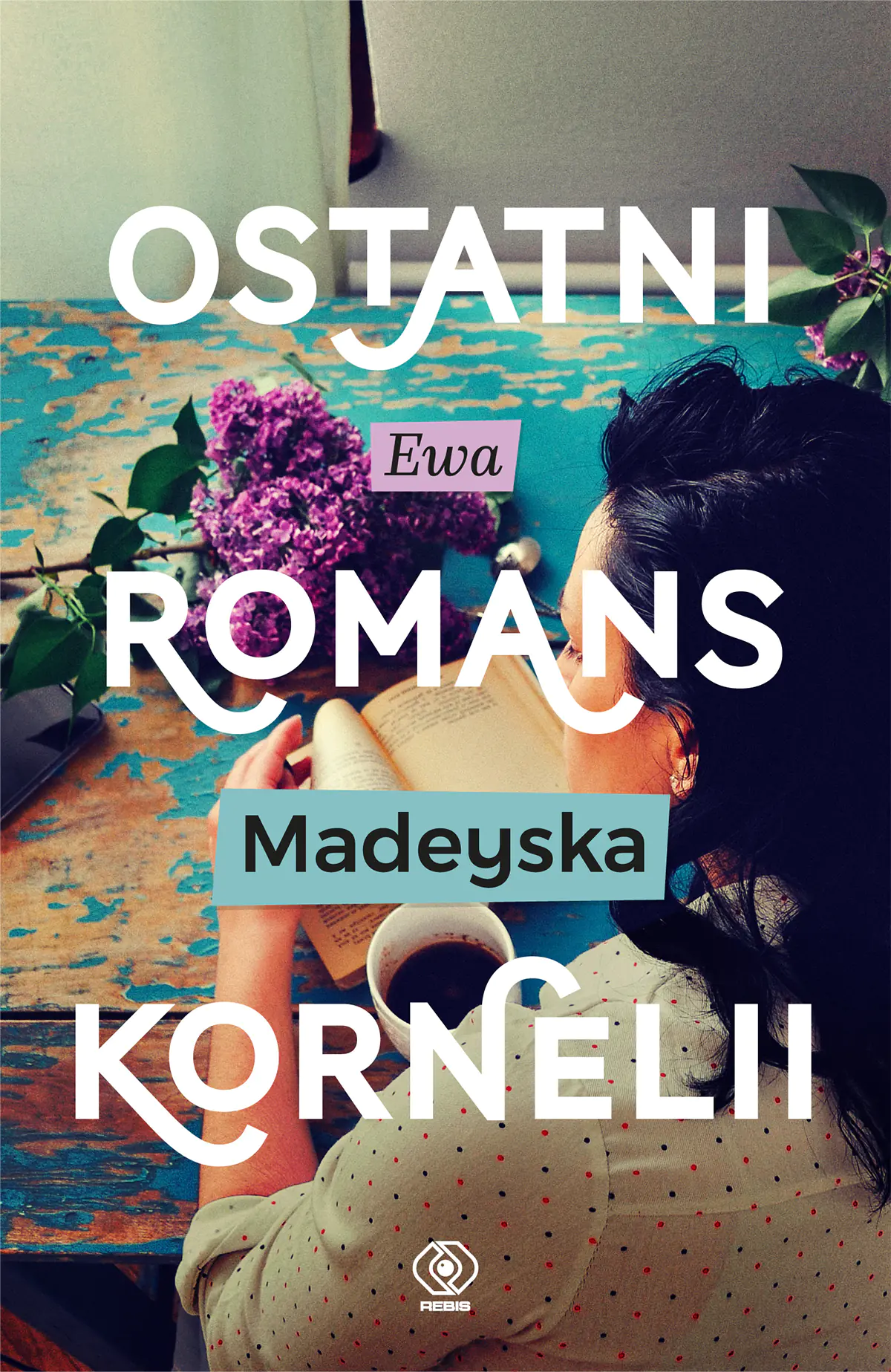 Książka - Ostatni romans Kornelii. Ostatnie. Tom 2