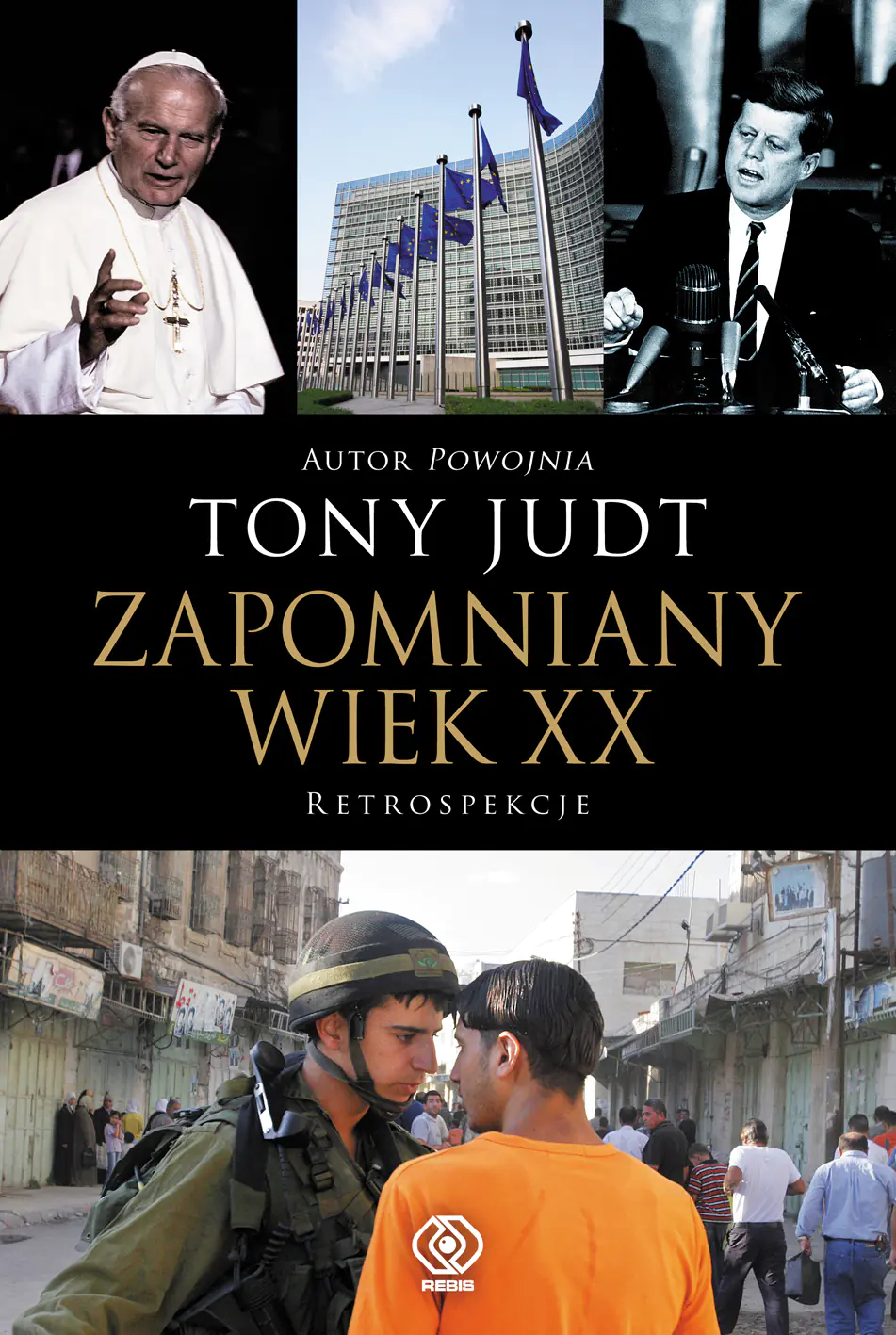 Książka - Zapomniany wiek XX. Retrospekcje