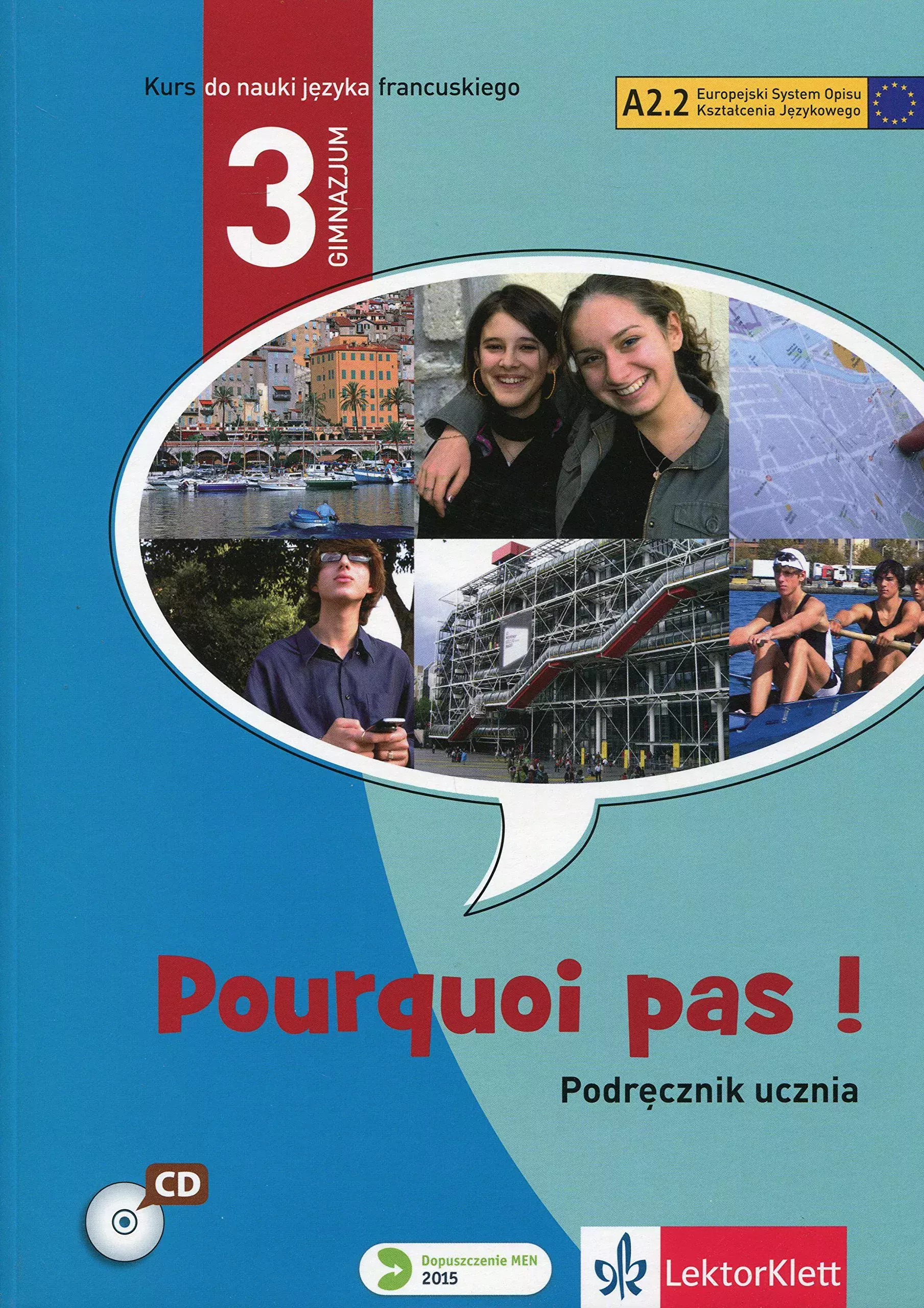 Książka - Pourquoi pas! 3 podręcznik + CD LEKTORKLETT