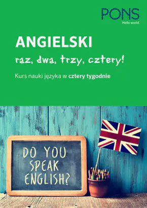 Książka - Angielski raz, dwa, trzy, cztery! Kurs nauki języka w cztery tygodnie + CD