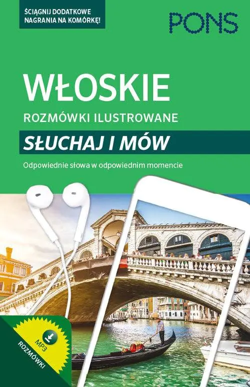 Książka - Słuchaj i mów. Włoskie rozmówki ilustrowane