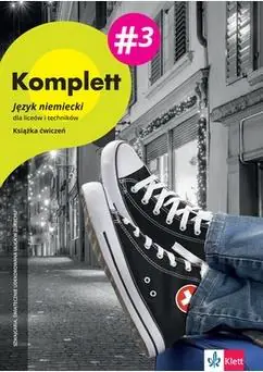 Komplett. Język niemiecki. Zeszyt ćwiczeń. Klasa 3. Liceum i technikum + DVD