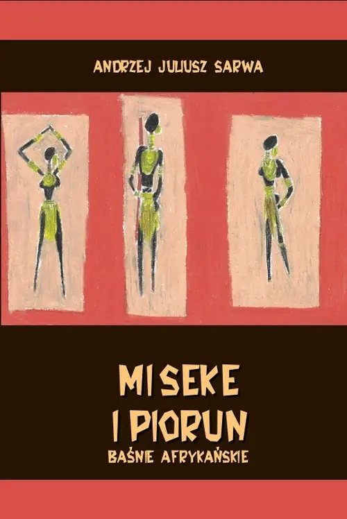 Książka - Miseke i piorun. Baśnie afrykańskie