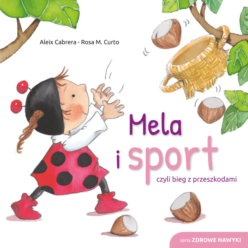 Książka - Zdrowe nawyki. Mela i sport