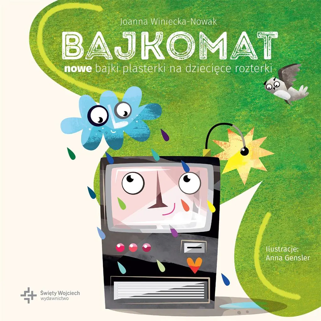Książka - Bajkomat. Nowe bajki plasterki na dziecięce rozterki