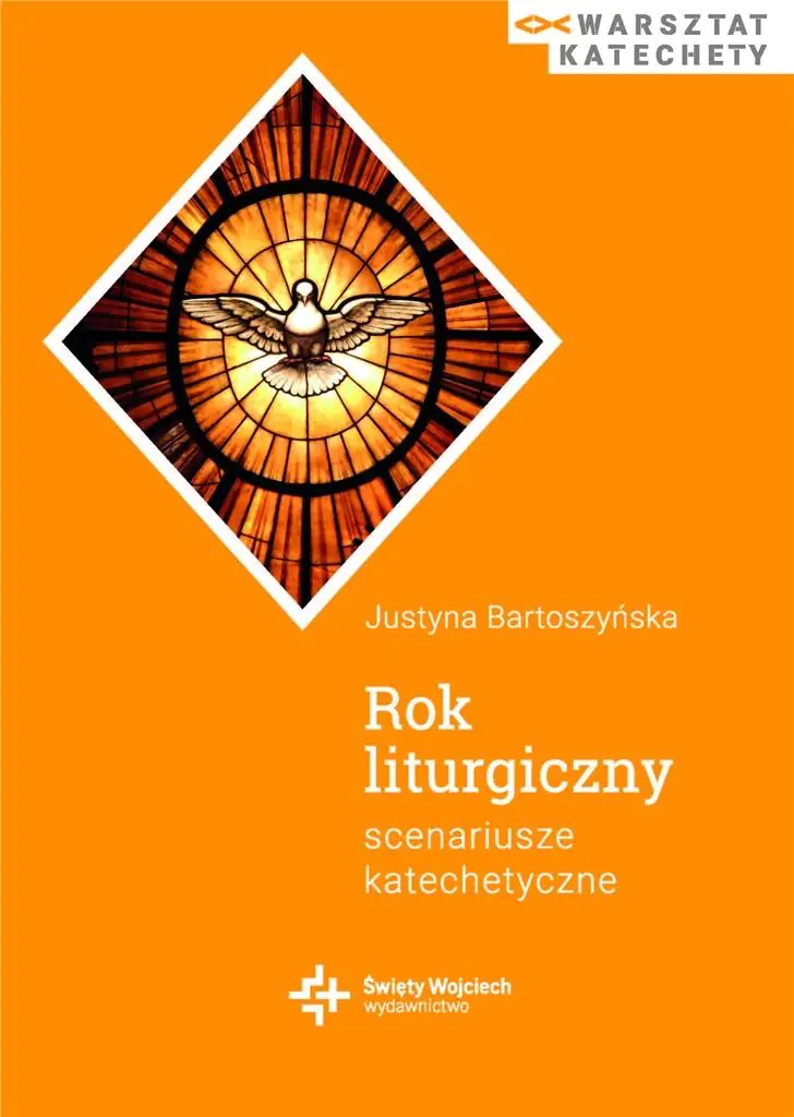 Książka - Rok liturgiczny. Scenariusze katechetyczne