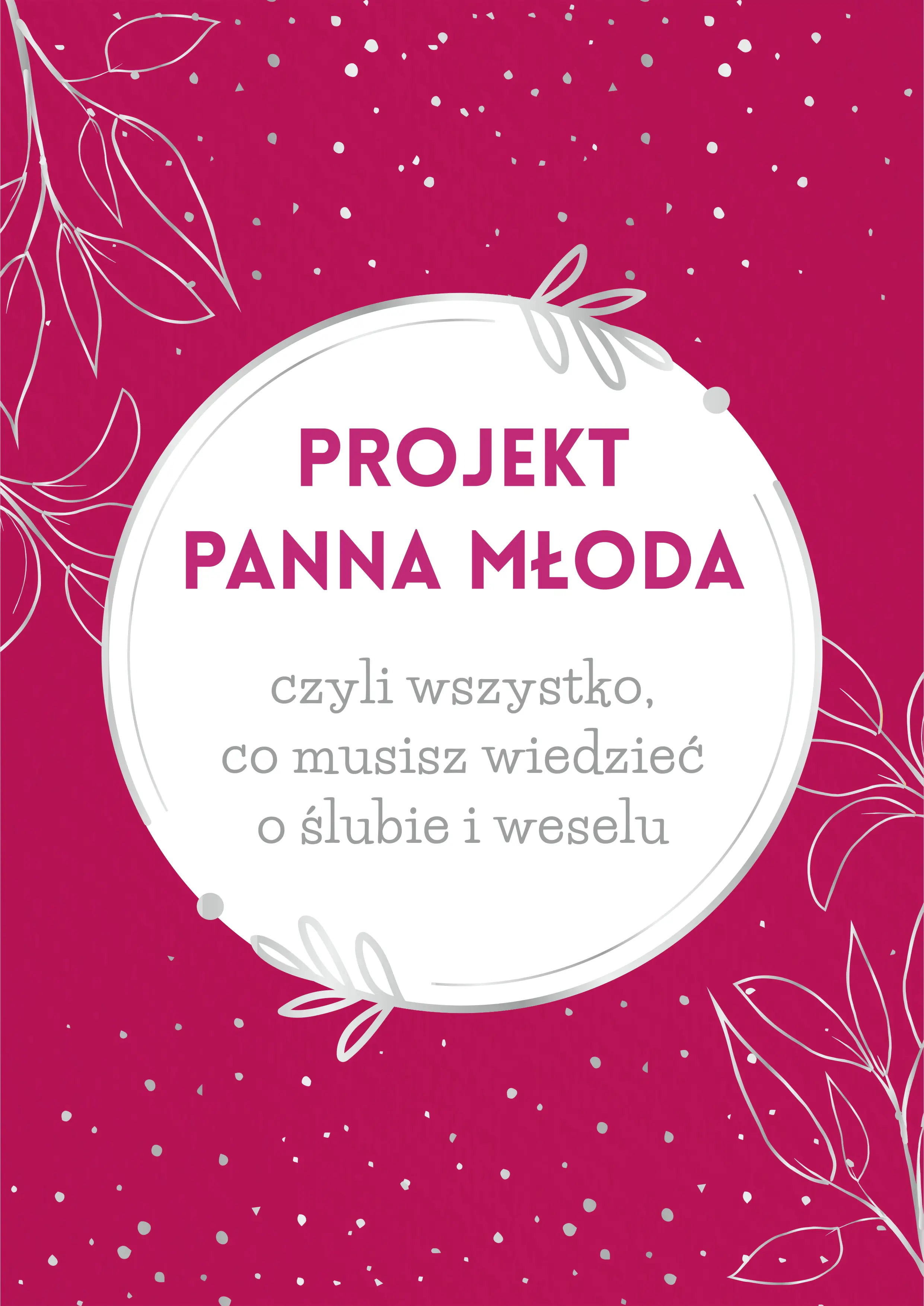 Książka - Projekt Panna Młoda