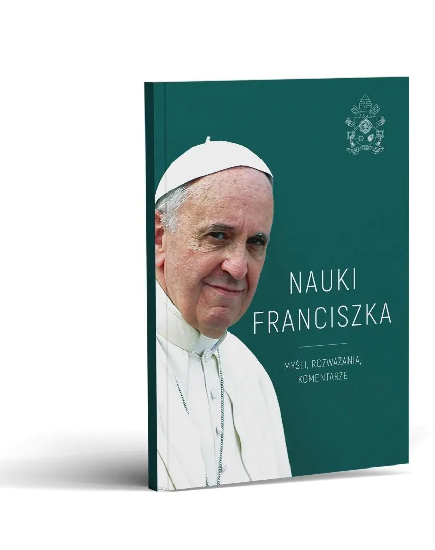 Książka - Nauki Franciszka. Myśli, rozważania, komentarze