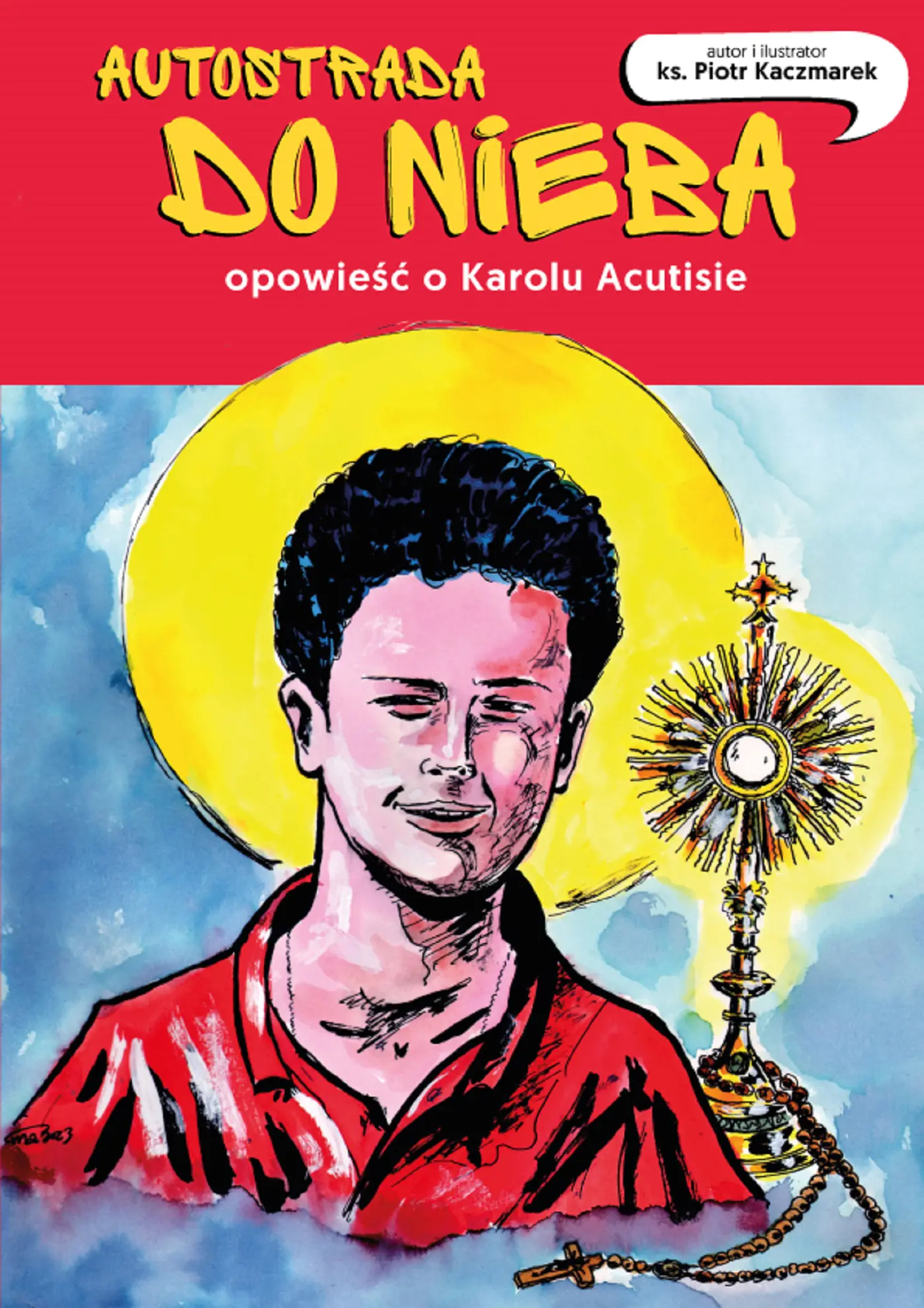 Książka - Autostrada do nieba. Opowieść o Karolu Acutisie