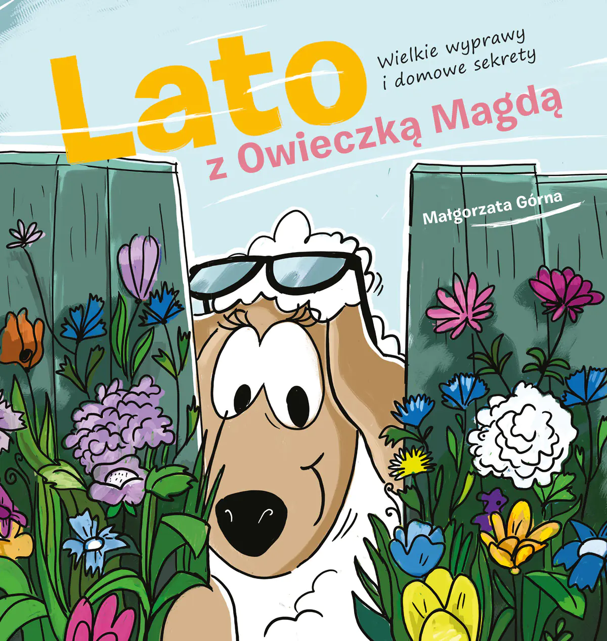 Książka - Lato z owieczką Magdą. Wielkie wyprawy i domowe sekrety