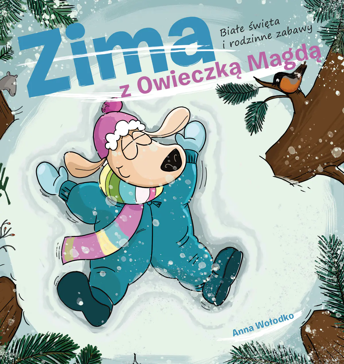 Książka - Zima z owieczką Magdą. Białe święta i rodzinne zabawy