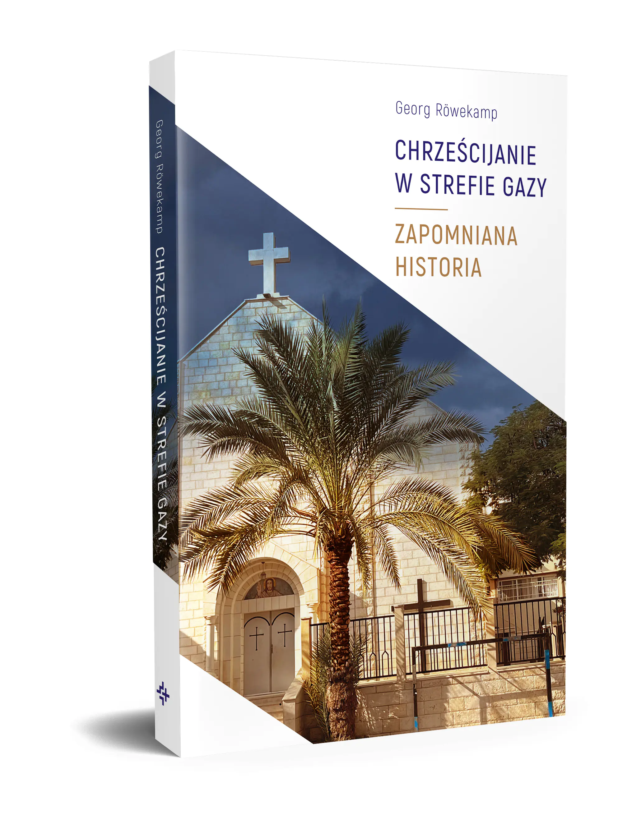 Książka - Chrześcijanie w Strefie Gazy. Zapomniana historia