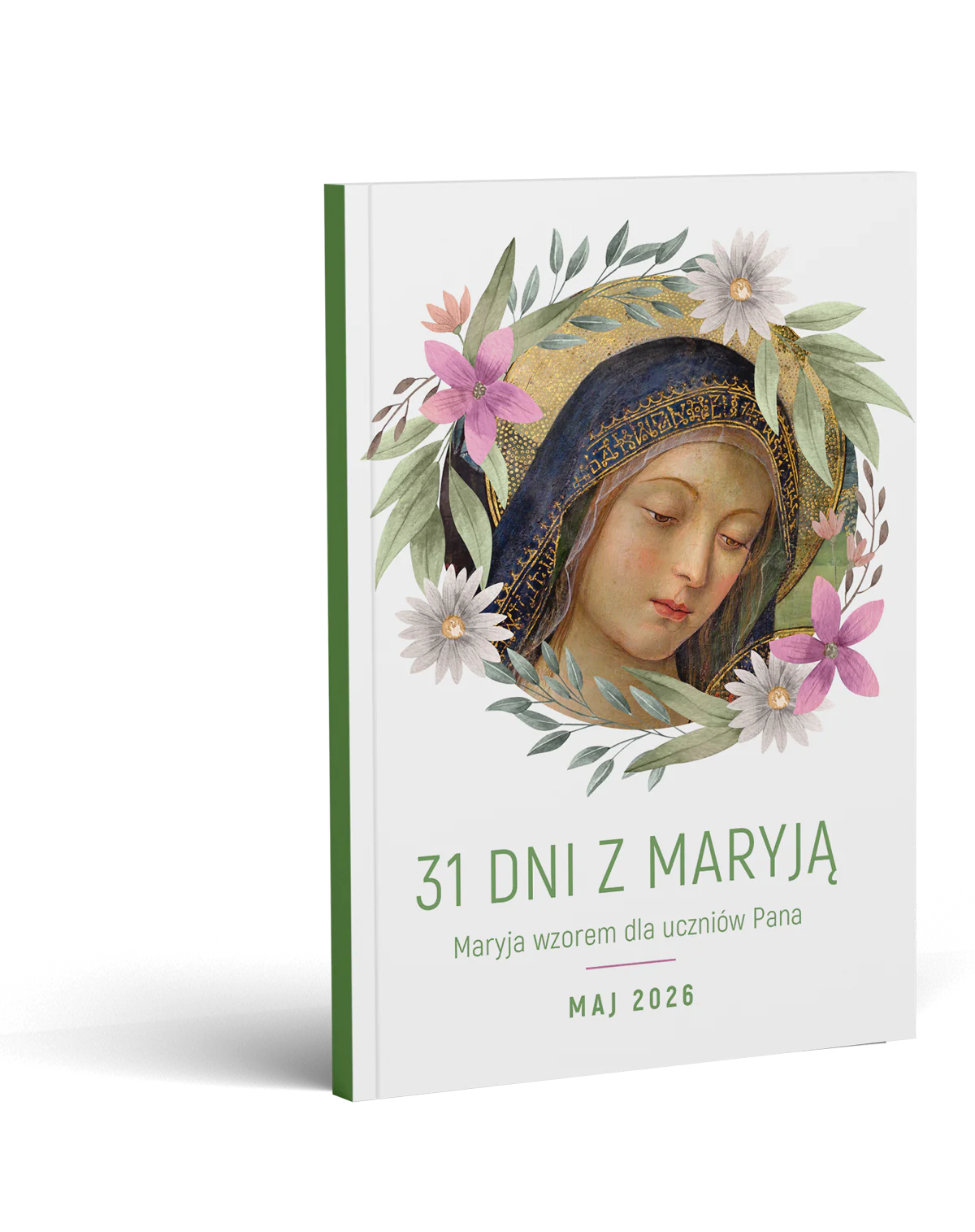 Książka - 31 dni z Maryją. Maryja wzorem dla uczniów Pana. Maj 2026