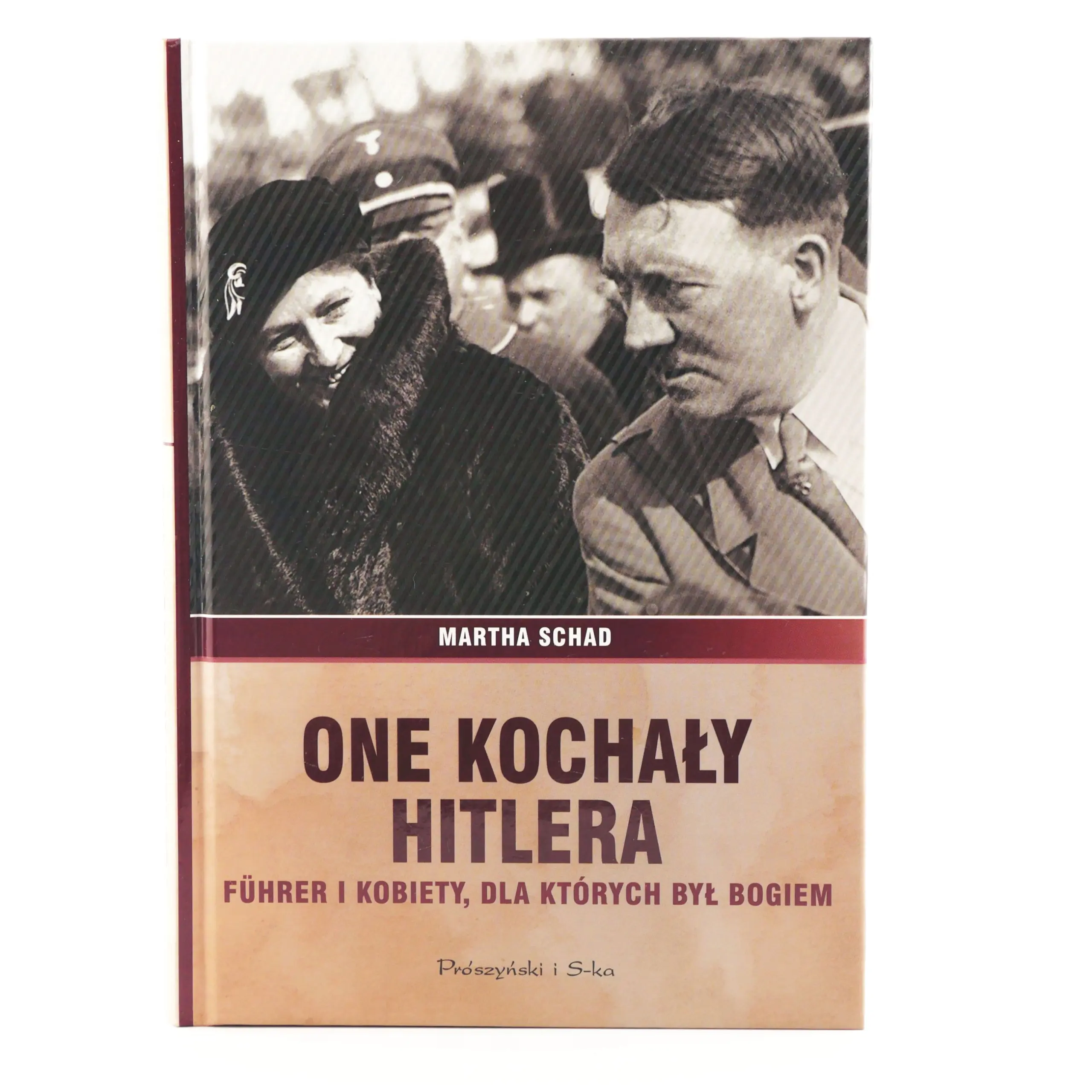 Książka - One kochały Hitlera. Fuhrer i kobiety, dla których był bogiem
