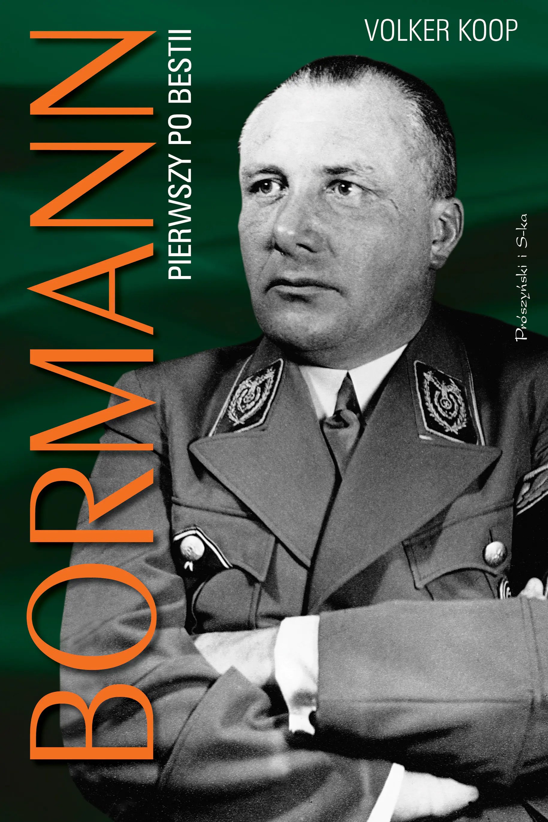 Książka - Bormann. Pierwszy po bestii