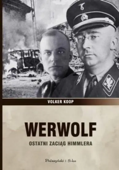 Książka - Werwolf. Ostatni zaciąg Himmlera