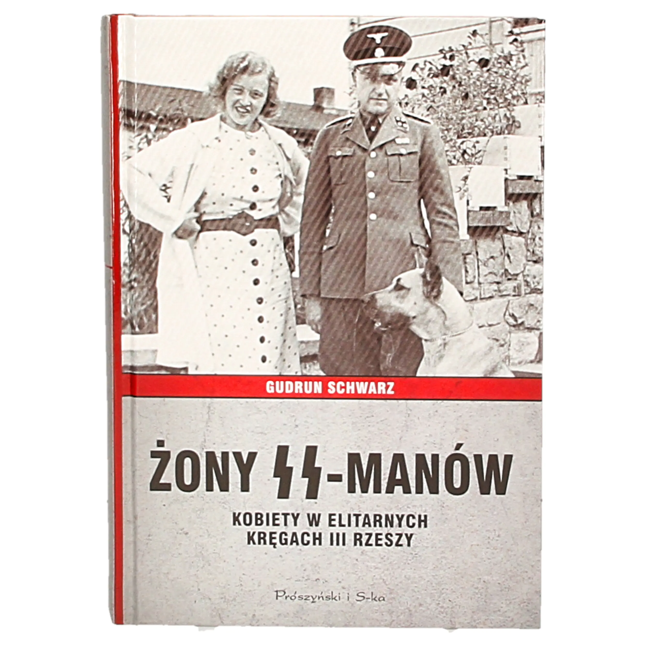 Książka - Żony SS-manów. Kobiety w elitarnych kręgach Trzeciej Rzeszy