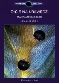 Książka - Życie na krawędzi. Era kwantowej biologii