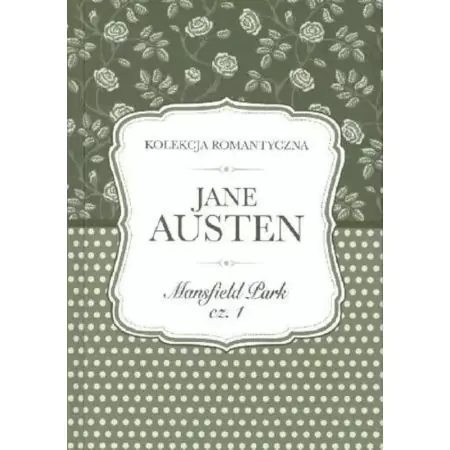 Mansfield Park t 1 + 2 Jane Austen