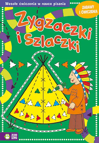 Książka - Zygzaczki i szlaczki. Zabawy i ćwiczenia