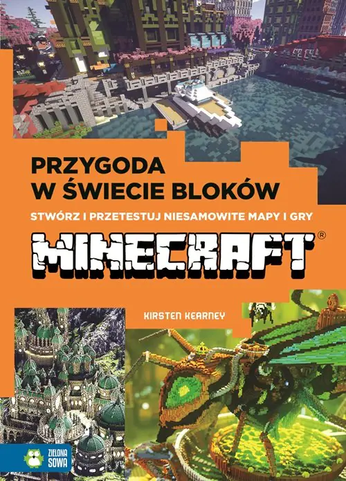 Książka - Przygody w świecie bloków. Stwórz i przetestuj niesamowite mapy i gry Minecraft