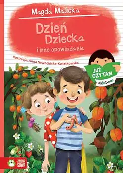 Książka - Dzień dziecka i inne opowiadania. Już czytam sylabami. Tom 2