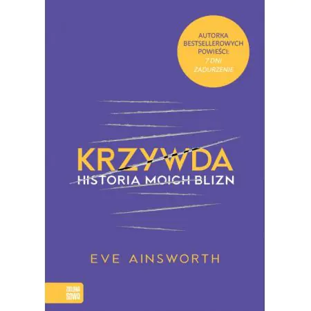 Krzywda. Historia moich blizn