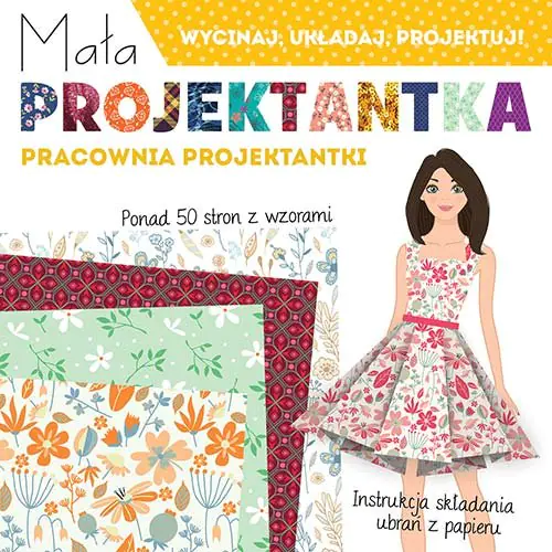 Książka - Mała projektantka. Pracownia projektantki