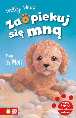 Książka - Dom dla Moli. Zaopiekuj się mną. Tom 33