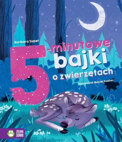 Książka - Bajki na dobranoc. 5-minutowe bajki o zwierzętach
