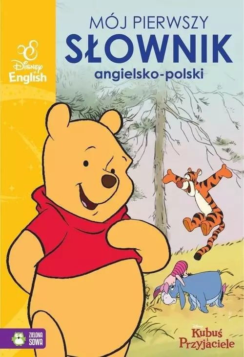 Książka - Disney English. Kubuś i przyjaciele. Mój pierwszy słownik obrazkowy angielsko-polski
