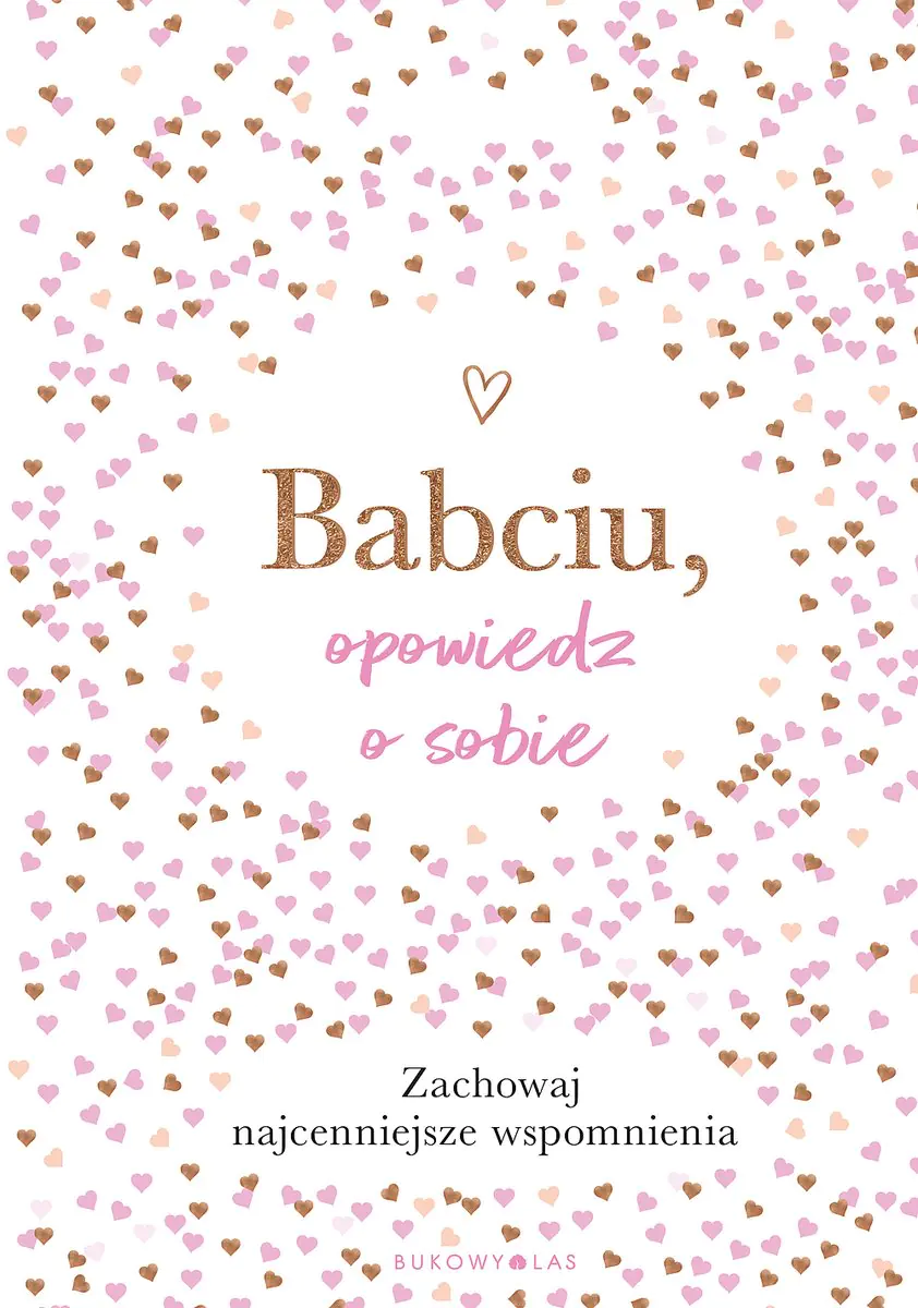 Książka - Babciu, opowiedz o sobie